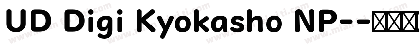 UD Digi Kyokasho NP-字体转换